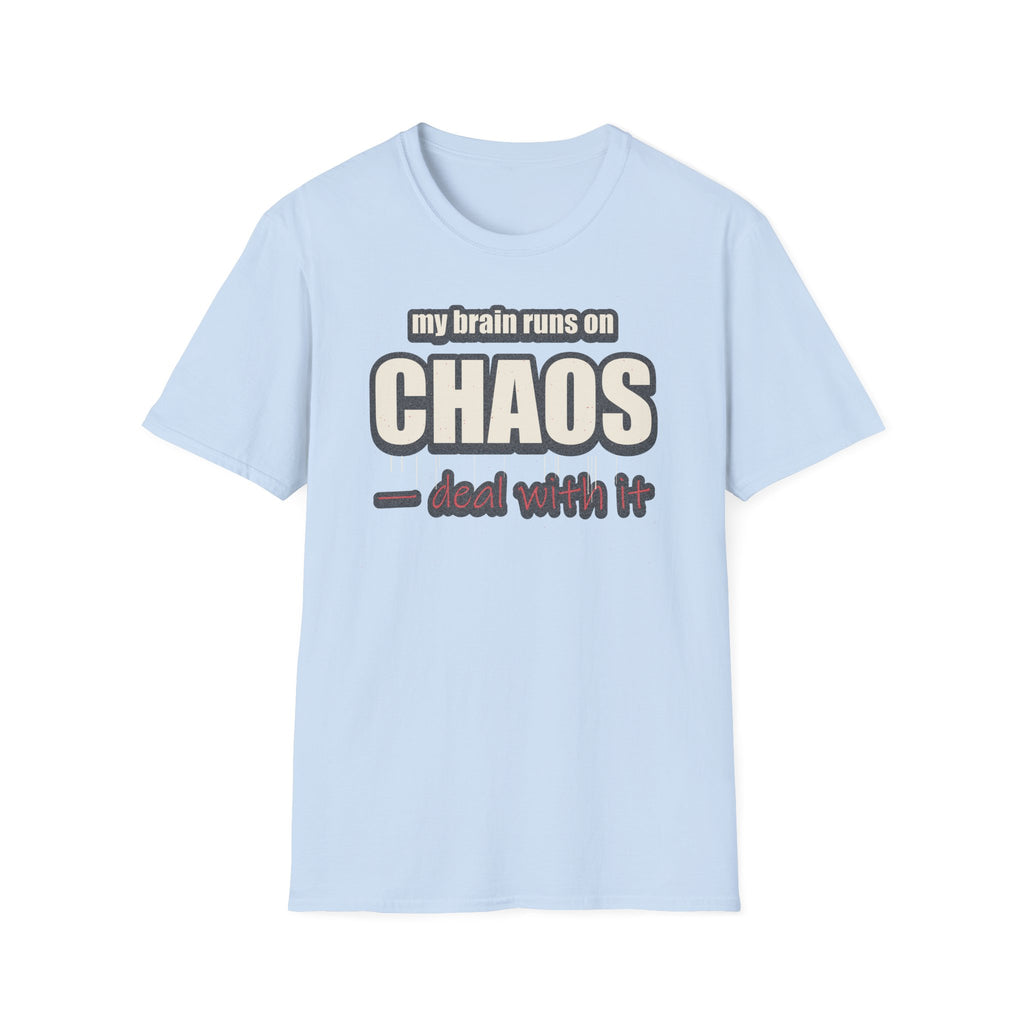My Brain Runs on Chaos T-Shirt — Funny ADHD & Neurodivergent Graphic Tee