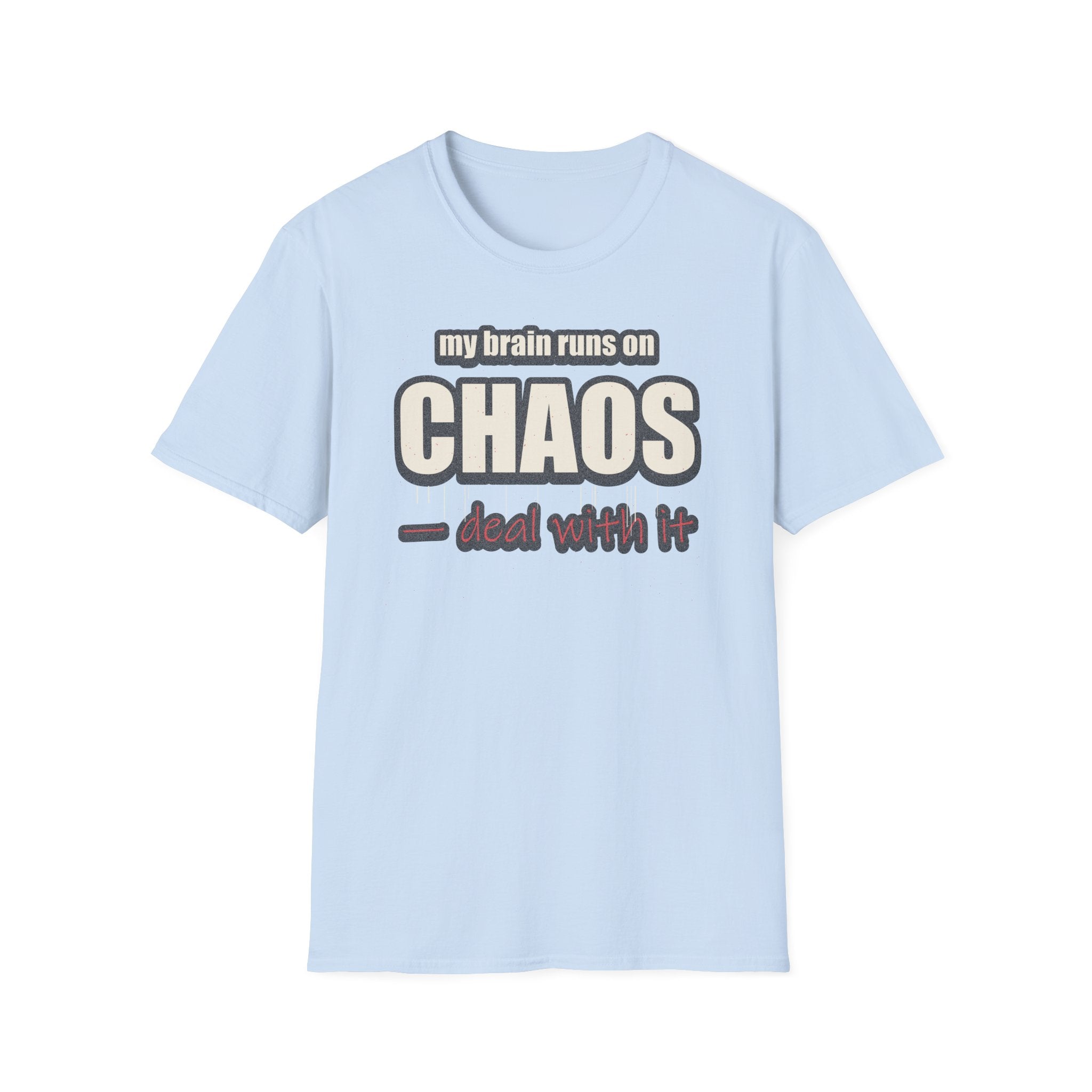 My Brain Runs on Chaos T-Shirt — Funny ADHD & Neurodivergent Graphic Tee